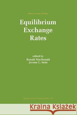 Equilibrium Exchange Rates Ronald MacDonald Jerome L Jerome L. Stein 9789401058964 Springer - książka