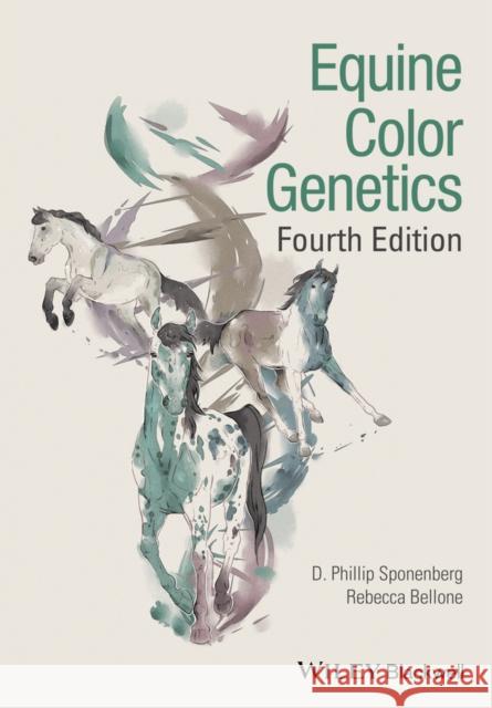 Equine Color Genetics D. Phillip Sponenberg Rebecca Bellone 9781119130581 Wiley-Blackwell - książka