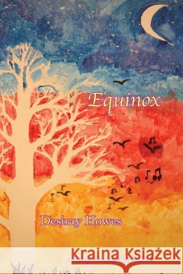 Equinox Desiray Howes, Marie Manning 9781946088048 Matrika Press - książka