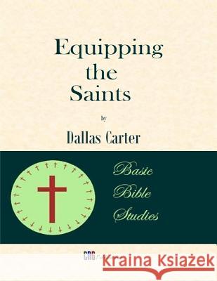 Equipping The Saints Carter, Dallas 9780989006613 Cngpublications - książka