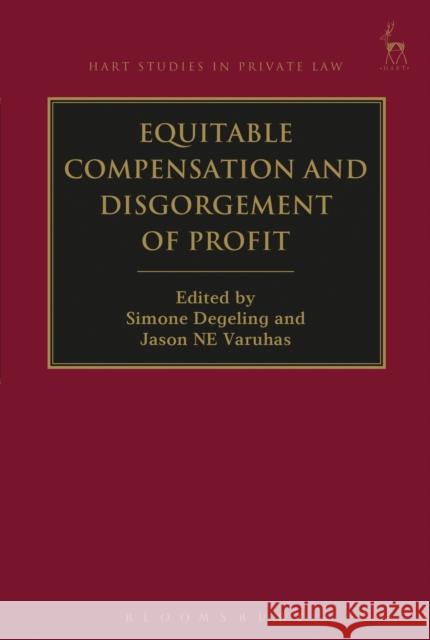 Equitable Compensation and Disgorgement of Profit Simone Degeling Jason Ne Varuhas 9781509901456 Hart Publishing - książka
