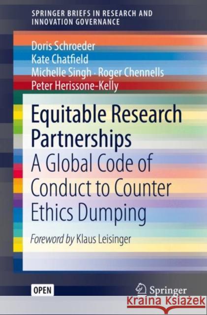 Equitable Research Partnerships: A Global Code of Conduct to Counter Ethics Dumping Schroeder, Doris 9783030157449 Springer - książka