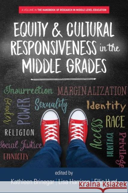 Equity & Cultural Responsiveness in the Middle Grades Kathleen Brinegar   9781641136747 Information Age Publishing - książka