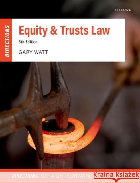 Equity & Trusts Law Directions Gary Watt 9780198930075 Oxford University Press - książka