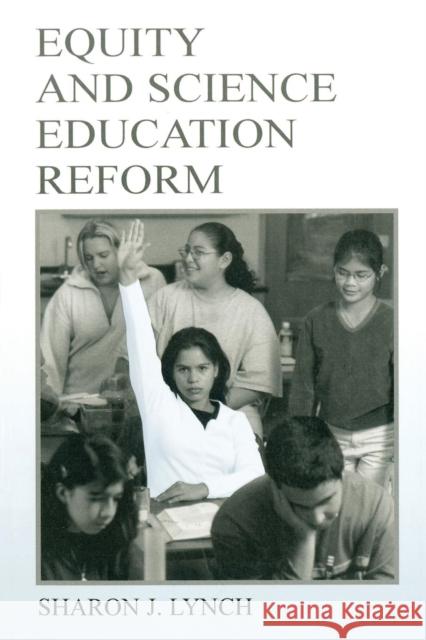 Equity and Science Education Reform Sharon J. Lynch Henry Ed. Lynch 9780805832495 Lawrence Erlbaum Associates - książka