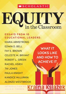 Equity in the Classroom: What It Looks Like and How to Achieve It Robert Green 9781338807875 Scholastic Teaching Resources - książka