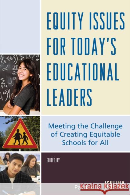 Equity Issues for Today's Educational Leaders: Meeting the Challenge of Creating Equitable Schools for All Alford, Betty J. 9781607091400 Rowman & Littlefield Education - książka