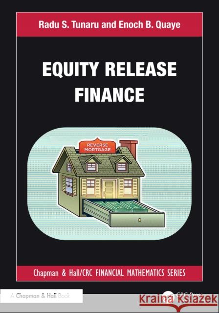 Equity Release Products Radu S. Tunaru Enoch B. Quaye 9781032371979 CRC Press - książka