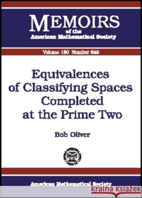 Equivalences of Classifying Spaces Completed at the Prime Two  9780821838280 AMERICAN MATHEMATICAL SOCIETY - książka