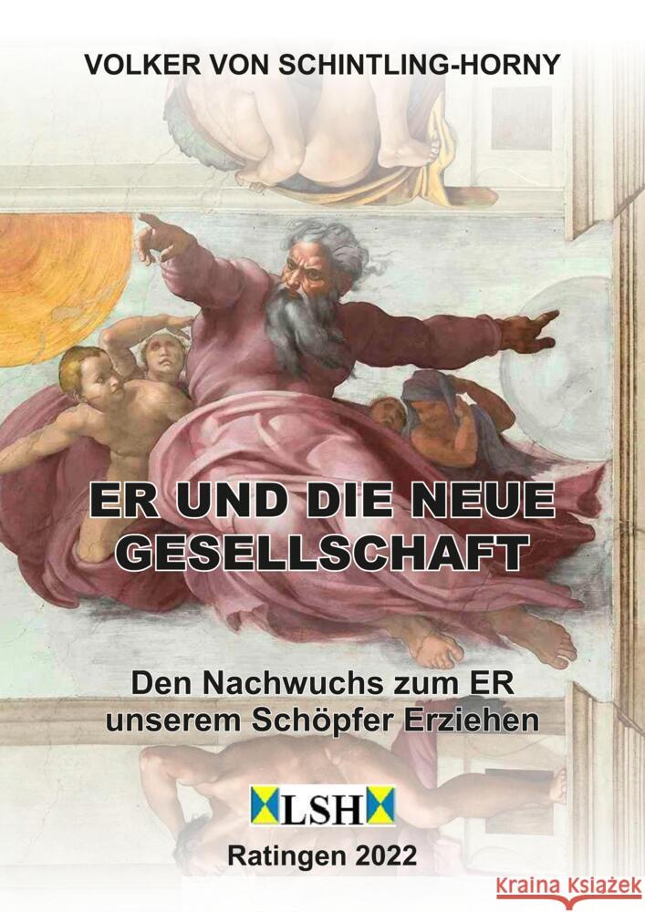 ER und die neue Gesellschaft Schintling-Horny, Volker von 9783347706118 tredition - książka