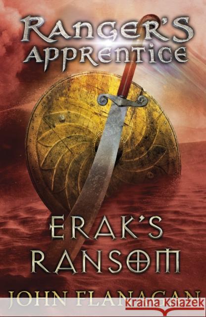 Erak's Ransom (Ranger's Apprentice Book 7) John Flanagan 9780440869733 Penguin Random House Children's UK - książka