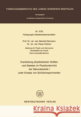 Erarbeitung Physikalischer Größen Und Gesetze Im Physikunterricht Der Sekundarstufe I Unter Einsatz Von Schülerexperimenten Bormann, Manfred 9783531031323 Vs Verlag Fur Sozialwissenschaften - książka