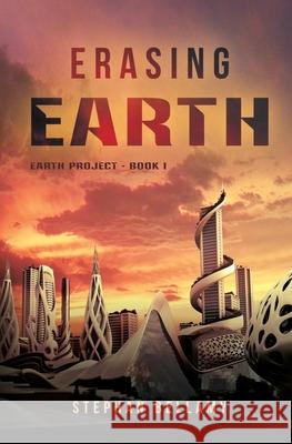 Erasing Earth Stephan Bellamy 9798566075532 Independently Published - książka