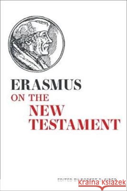 Erasmus on the New Testament Robert D. Sider 9781487506100 University of Toronto Press - książka