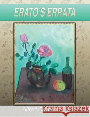 Erato's Errata Alfred Canecchia 9781499049985 Xlibris Corporation - książka