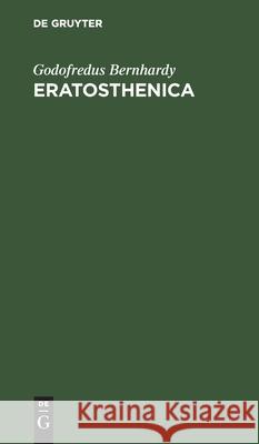 Eratosthenica Godofredus Bernhardy 9783112461877 De Gruyter - książka