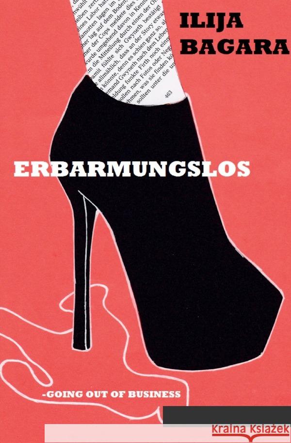 Erbarmungslos Bagara, Ilija 9783759853271 epubli - książka