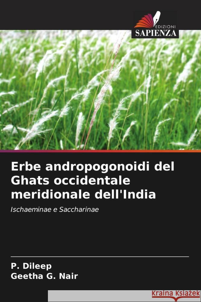 Erbe andropogonoidi del Ghats occidentale meridionale dell'India Dileep, P., Nair, Geetha G. 9786204672311 Edizioni Sapienza - książka