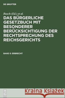 Erbrecht Michaelis, Seyffarth, Louis Busch Michaelis 9783111240480 De Gruyter - książka