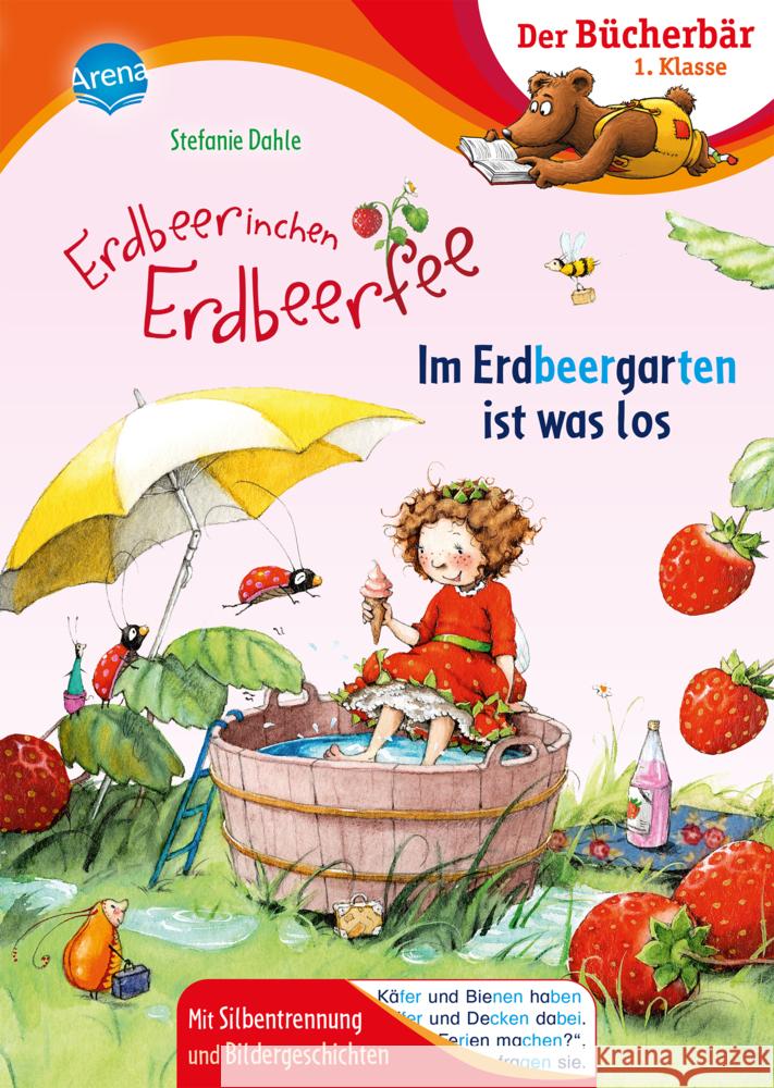 Erdbeerinchen Erdbeerfee. Im Erdbeergarten ist was los Dahle, Stefanie 9783401720746 Arena - książka