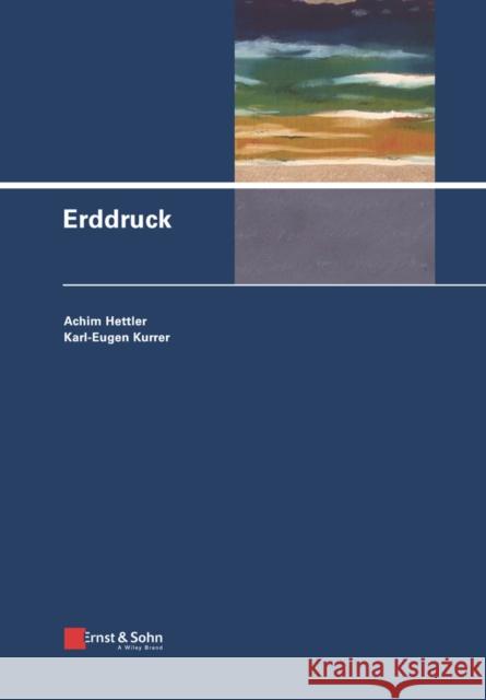 Erddruck Achim Hettler, Karl–Eugen Kurrer 9783433032749  - książka