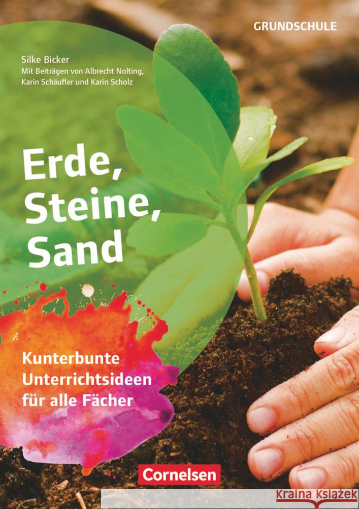 Erde, Steine, Sand : Kunterbunte Unterrichtsideen für alle Fächer. Kopiervorlagen  9783589166466 Cornelsen Scriptor - książka