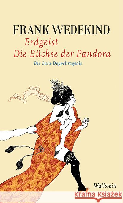 Erdgeist | Die Büchse der Pandora Wedekind, Frank 9783835338654 Wallstein - książka