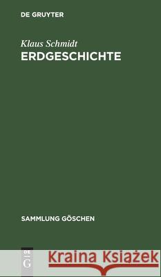 Erdgeschichte Klaus Schmidt 9783110076042 de Gruyter - książka