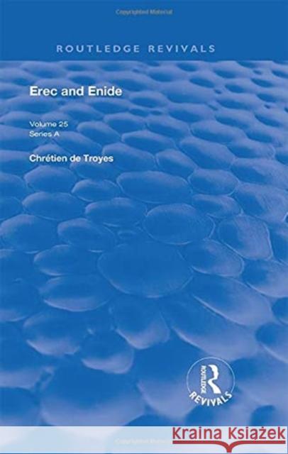 Erec and Enide De Troyes, Chretien 9780367199418 TAYLOR & FRANCIS - książka