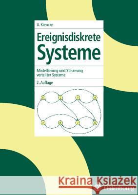 Ereignisdiskrete Systeme Fernando Puente León, Uwe Kiencke 9783486580112 Walter de Gruyter - książka