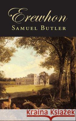 Erewhon Samuel Butler 9781434115836 Waking Lion Press - książka
