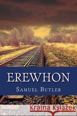 Erewhon Samuel Butler 9781542506458 Createspace Independent Publishing Platform - książka