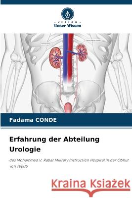 Erfahrung der Abteilung Urologie Fadama Conde 9786207602322 Verlag Unser Wissen - książka