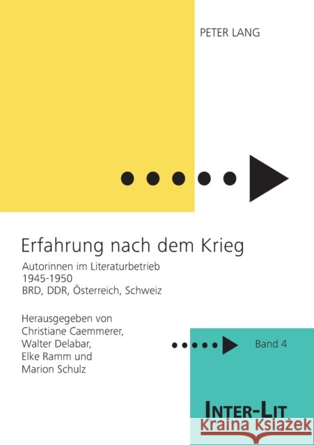 Erfahrung nach dem Krieg; Autorinnen im Literaturbetrieb 1945-1950. BRD, DDR, Österreich, Schweiz Stiftung Frauen-Literatur- 9783631389614 Peter Lang Gmbh, Internationaler Verlag Der W - książka