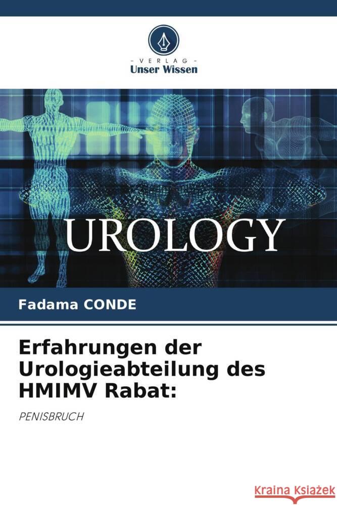 Erfahrungen der Urologieabteilung des HMIMV Rabat: CONDE, Fadama 9786208088132 Verlag Unser Wissen - książka