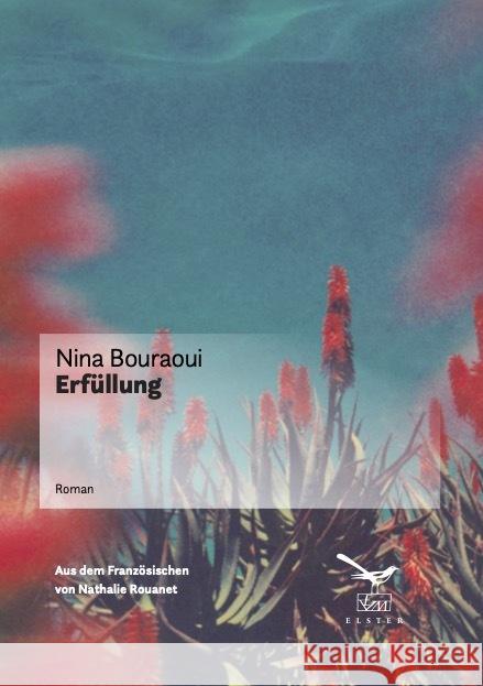 Erfüllung Bouraoui, Nina 9783906903194 Elster & Salis - książka