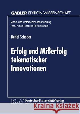 Erfolg Und Mißerfolg Telematischer Innovationen: Erklärung Der 