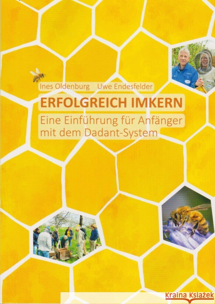 Erfolgreich imkern Oldenburg, Ines, Endesfelder, Uwe 9783730822876 Isensee - książka