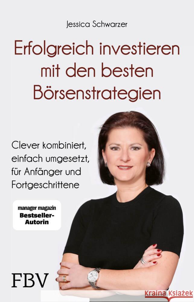 Erfolgreich investieren mit den besten Börsenstrategien Schwarzer, Jessica 9783959727723 FinanzBuch Verlag - książka