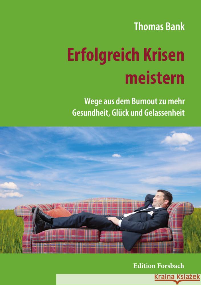 Erfolgreich Krisen meistern Bank, Thomas 9783959042710 Edition Forsbach - książka