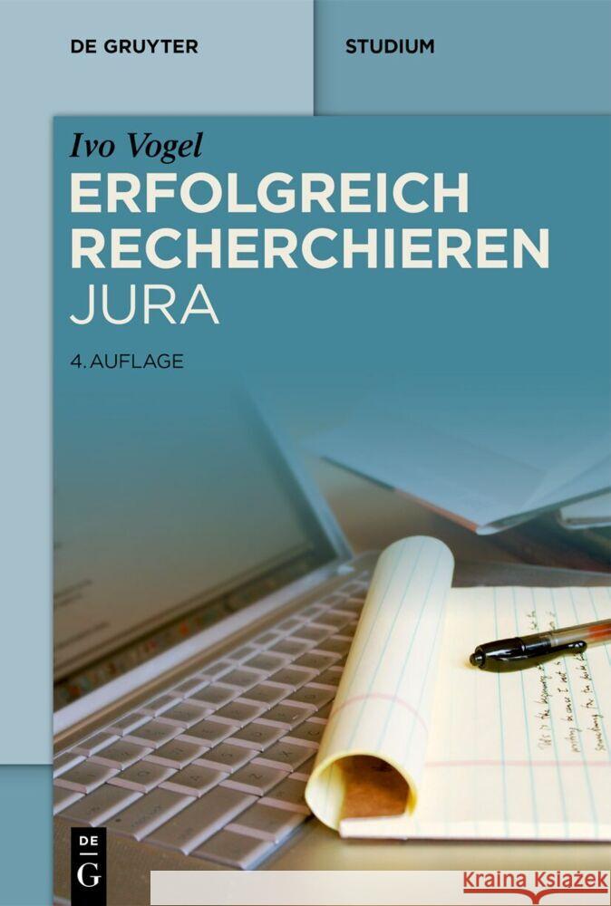 Erfolgreich Recherchieren - Jura Ivo Vogel 9783111400037 de Gruyter - książka