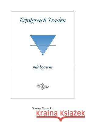 Erfolgreich Traden mit System B 9783752620061 Books on Demand - książka