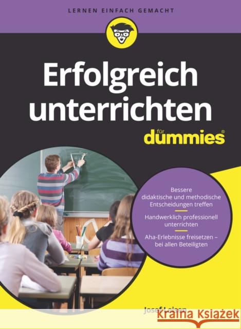 Erfolgreich unterrichten fur Dummies Josef Leisen 9783527719075 Wiley-VCH Verlag GmbH - książka