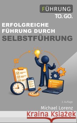 Erfolgreiche Führung durch Selbstführung Haager, Nora 9781523421688 Createspace Independent Publishing Platform - książka