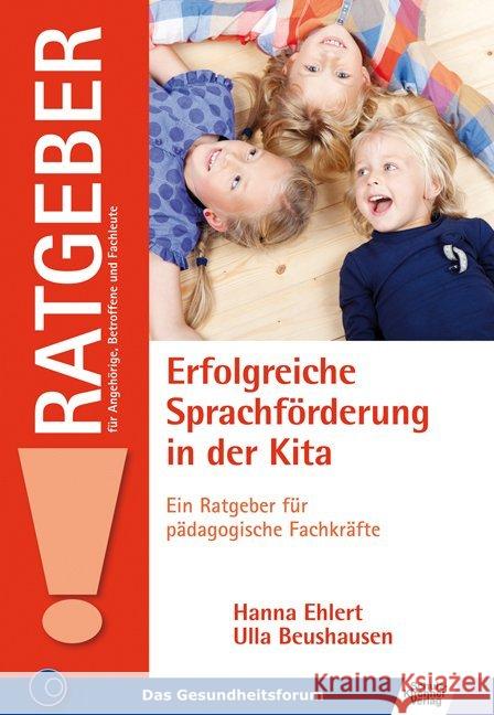 Erfolgreiche Sprachförderung in der Kita : Ein Ratgeber für pädagogische Fachkräfte Beushausen, Ulla; Ehlert, Hanna 9783824811779 Schulz-Kirchner - książka