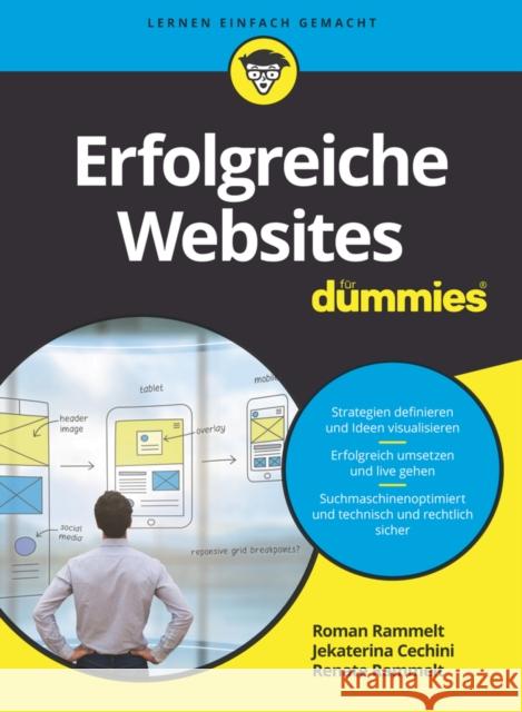 Erfolgreiche Websites für Dummies Roman Rammelt, Jekaterina Cechini, Renate Rammelt 9783527714926  - książka