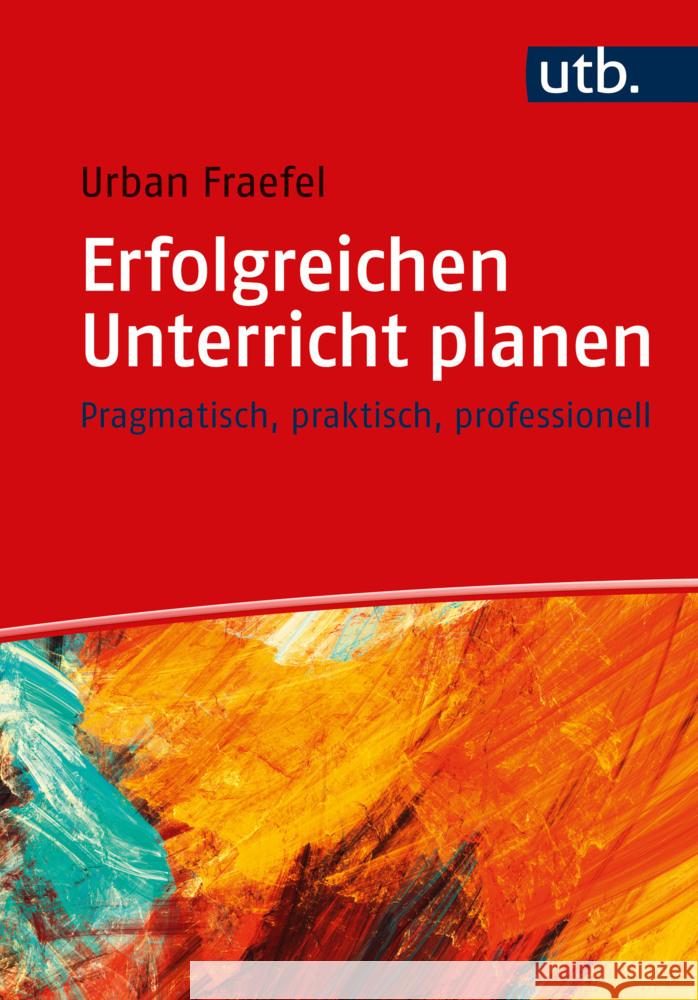 Erfolgreichen Unterricht planen Fraefel, Urban 9783825260439 Waxmann - książka