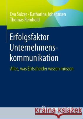 Erfolgsfaktor Unternehmenskommunikation: Alles, Was Entscheider Wissen Müssen Salzer, Eva 9783658385736 Springer Gabler - książka