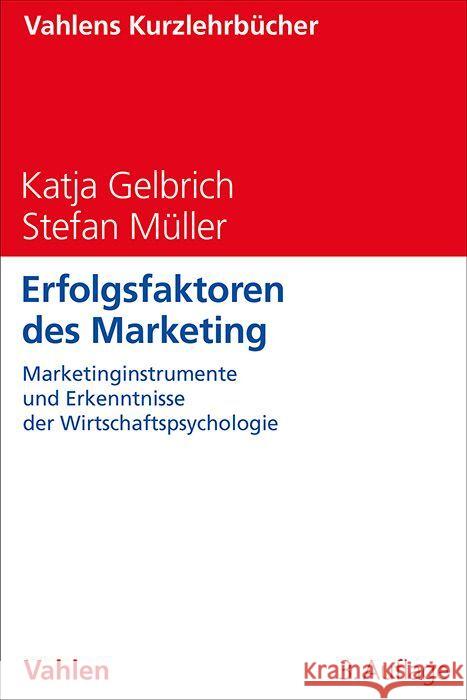 Erfolgsfaktoren des Marketing Gelbrich, Katja, Müller, Stefan 9783800673599 Vahlen - książka