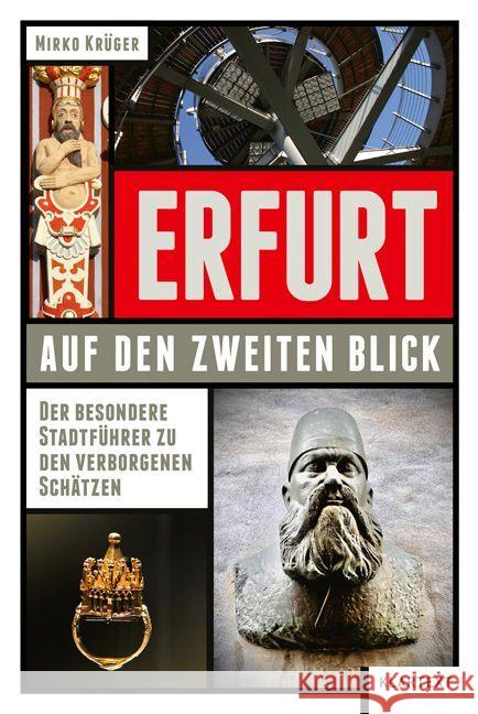 Erfurt auf den zweiten Blick Krüger, Mirko 9783837525755 Klartext-Verlagsges. - książka